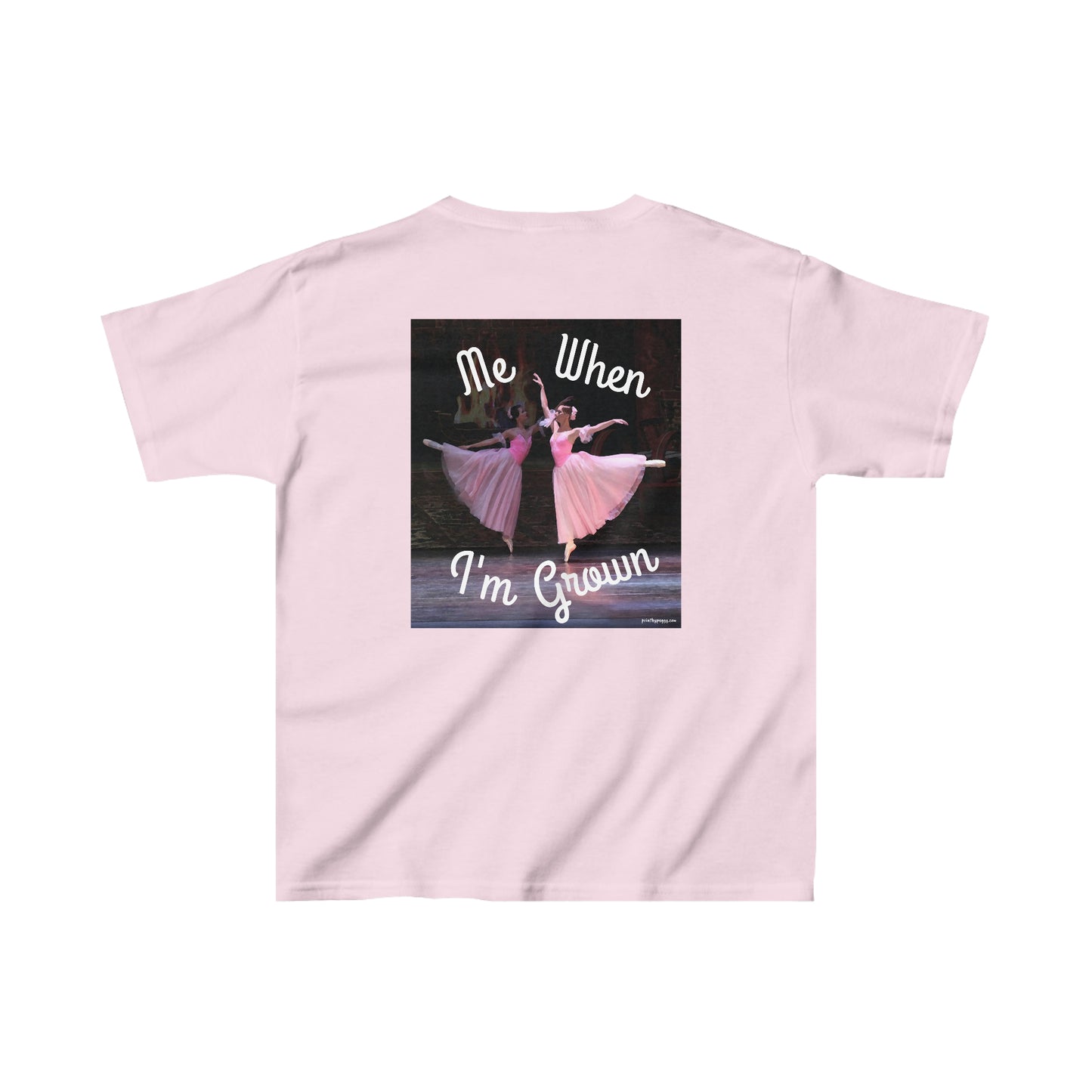 back view of pink tee shirt showing 2 ballerinas wearing pink with the text Me When I'm Grown