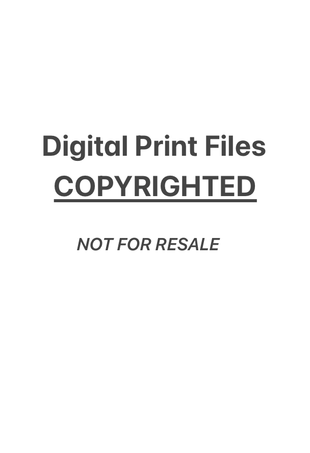digital print files copyrighted not for resale